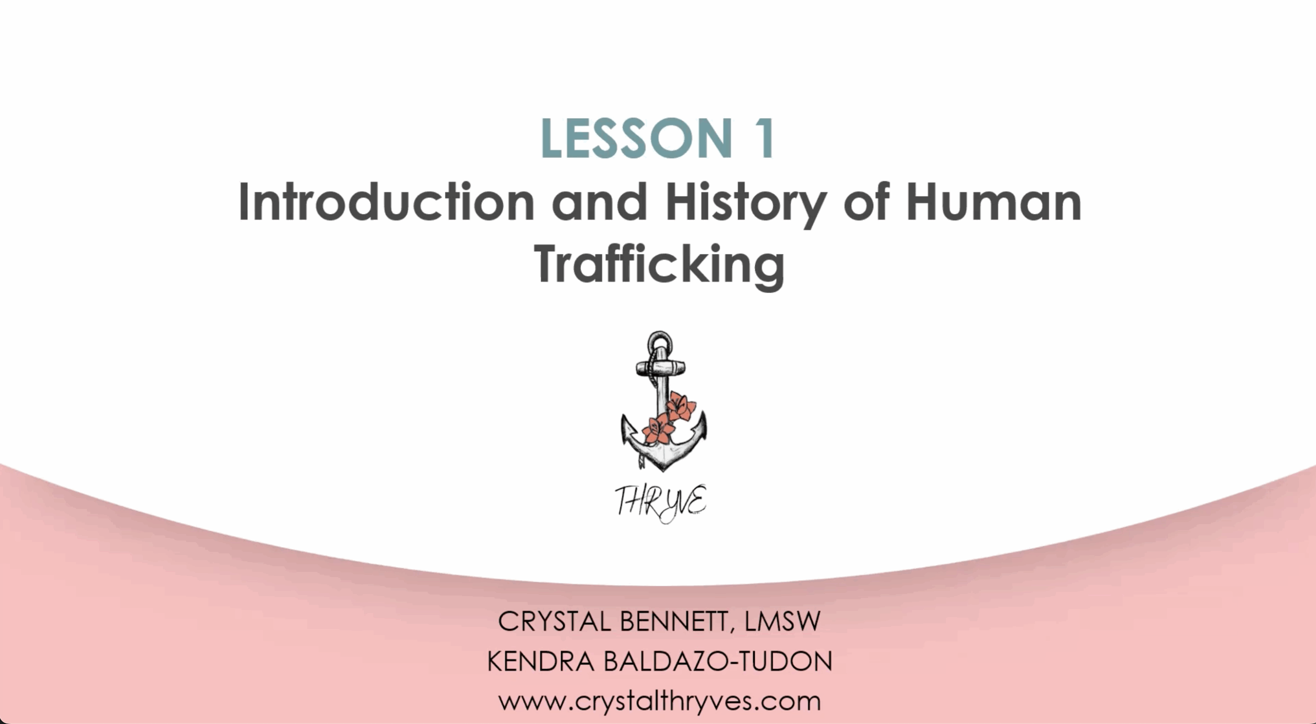 Intro and History of Human Trafficking Course